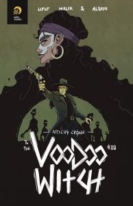 Atticus Crowe & The Voodoo Witch #00
